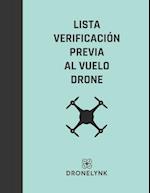 Lista Verificación Previa Al Vuelo Drone