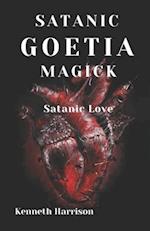 Satanic Goetia Magick: Satanic Love 