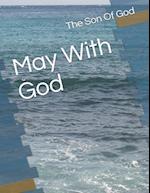 May With God