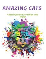 Amazing Cats Coloring Book for Relax and Enjoy 