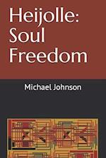 Heijolle: Soul Freedom 