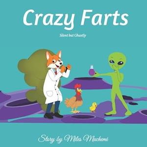 Crazy Farts: Silent but Ghastly