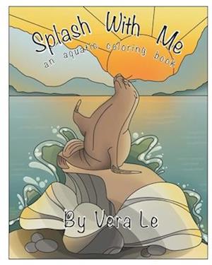 Splash With Me: an aquatic coloring book