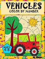 VEHICLES Colour by Number : Coloring Book for Kids Ages 4-8: Cars, Trucks, Planes and more 