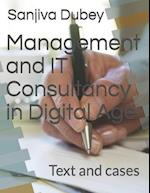 Management and IT Consultancy in Digital Age : Text and cases 