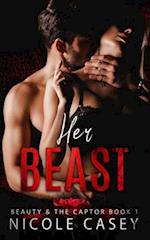 Her Beast: A Dark Romance 