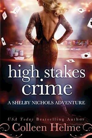 High Stakes Crime: A Paranormal Women's Fiction Novel