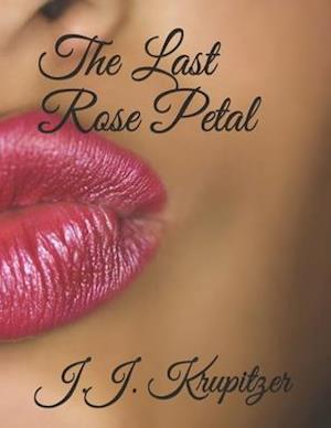 The Last Rose Petal