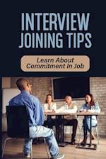 Interview Joining Tips