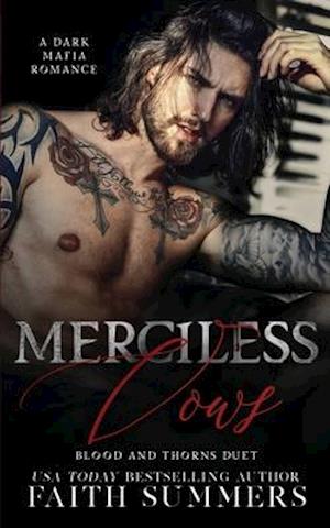 Merciless Vows: A Dark Mafia Arranged Marriage Romance