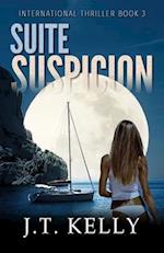 Suite Suspicion: International Thriller Book 3 