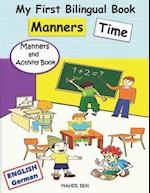 My First Bilingual Book - Manners Time (English-German): A children's Book About Manners, Kindness and Empathy | Kindness Activities for Kids (English