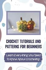 Crochet Tutorials And Patterns For Beginners