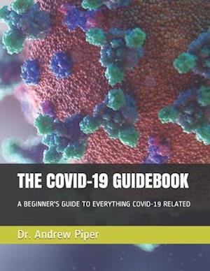 THE COVID-19 GUIDEBOOK