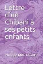 Lettre d'un Chibani à ses petits enfants