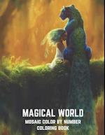 Magical World Mosaic Color By Number Coloring Book