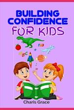 Building Confidence for Kids 