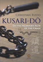 Kusari-Do: On the Warrior's Path of the Chain