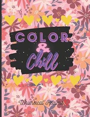 Color & Chill: Color & Chill A Go With The Flow Coloring Book