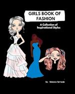 Girls Book of Fashion : A Collection of Inspirational Styles, Beautiful Fashion Image Style Book 