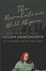 The Revolution Will Rhyme: With remarks from Dr. Cornel West 