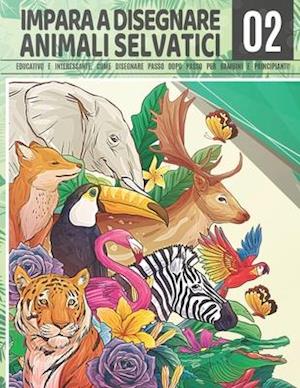 Impara a Disegnare Animali Selvatici 2