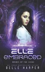 Elle Embraced : A Sci-fi Alien Romance 