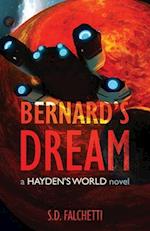 Bernard's Dream: A Hayden's World Novel 