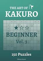 The Art of Kakuro Beginner Vol.3 