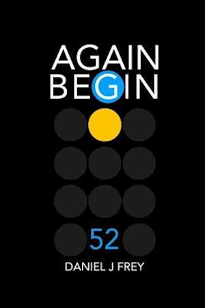 Again Begin 52: What If