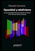 Opacidad y relativismo