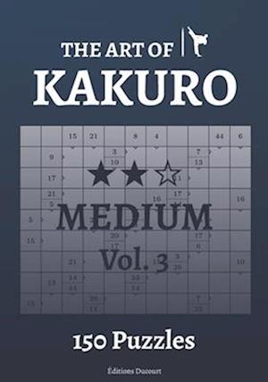 The Art of Kakuro Medium Vol.3