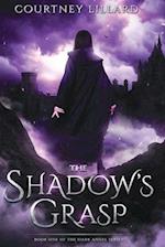 The Shadow's Grasp: Book One of The Dark Angel series 