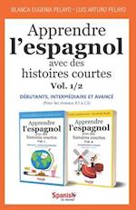 Apprendre l'espagnol avec des histoires courtes, Vol. 1/2