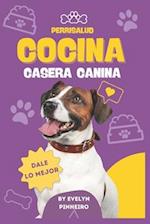 Comida casera saludable para perros