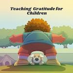Teaching Gratitude for Children 