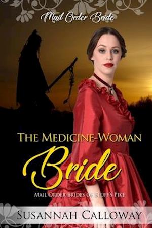 The Medicine-Woman Bride