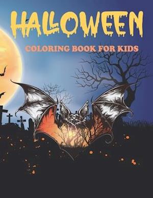 Halloween Coloring Book For Kids: Kids Coloring Book with Spooky Characters, Kids Halloween Book