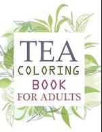 Tea Coloring Book For Adults