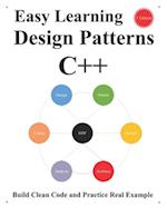 Easy Learning Design Patterns C++ (1 Edition): Build Clean Code and Practice Real Example 