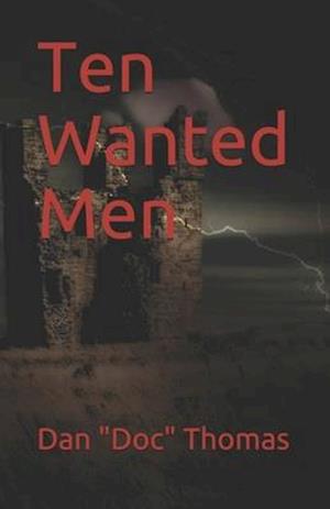 Ten Wanted Men