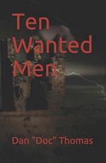 Ten Wanted Men 