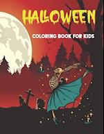 Halloween Coloring Book For Kids: Happy Halloween, Stress Relieving And Relaxing Kids,Awesome Halloween Coloring Pages For Stress Relief 