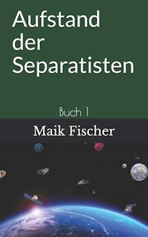 Aufstand der Separatisten