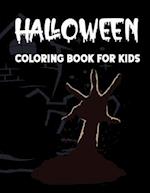 Halloween Coloring Book For Kids: Halloween Illustrations, pumpkin, Witches, Vampires, bats, Spooky, Halloween Lovers Girls & Boys 