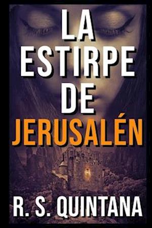 La Estirpe de Jerusalén