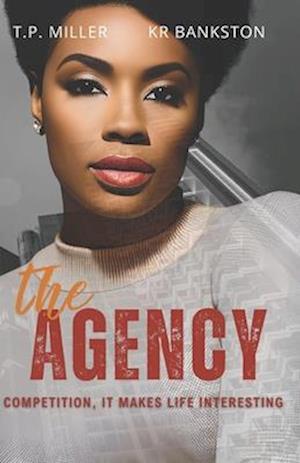 The Agency: A Contemporary Romance Adventure