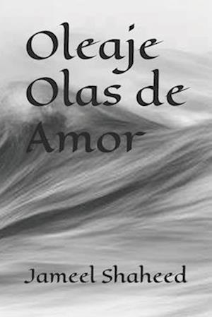 Oleaje Olas de Amor