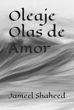 Oleaje Olas de Amor 