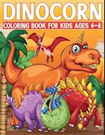 Dinocorn Coloring Book for Kids: Great Book for Boys & Girls, Ages 4-8 